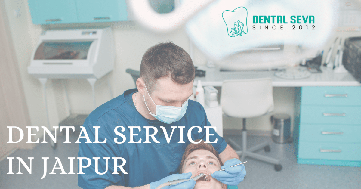 Dental Service in Jaipur