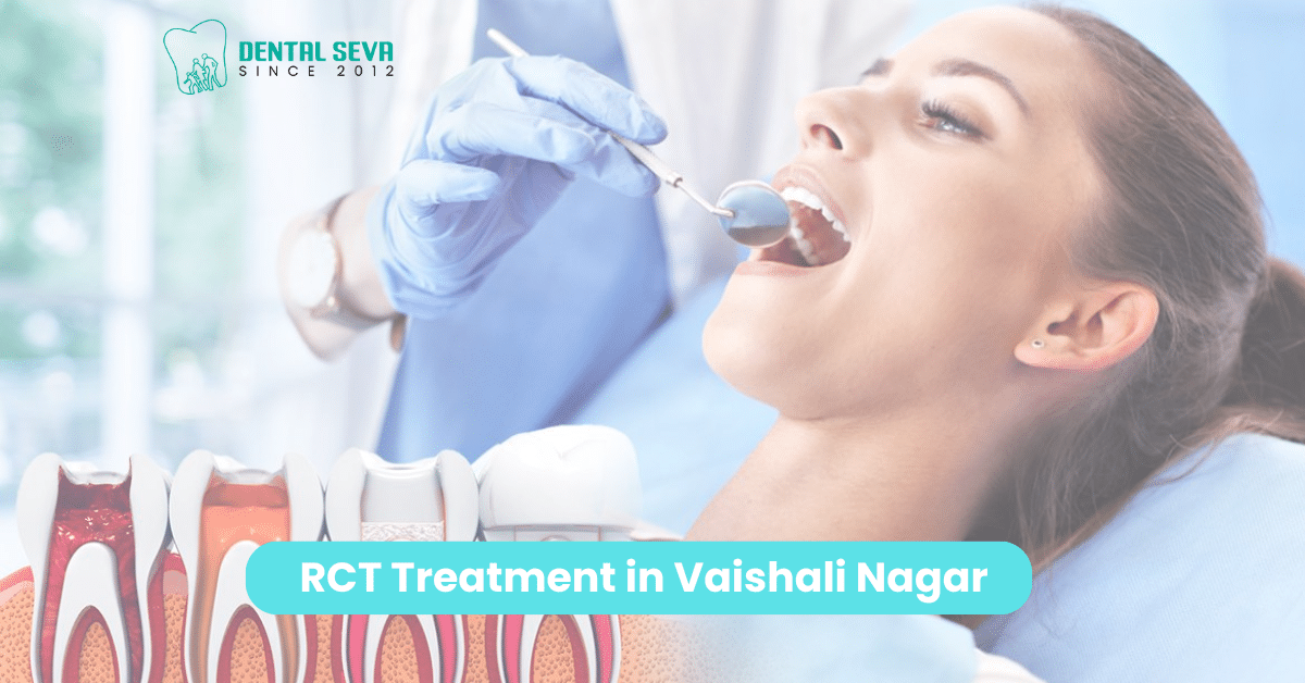 RCT Treatment in Vaishali Nagar